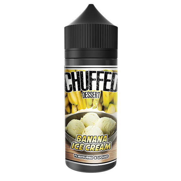 Chuffed Dessert - Banana Ice Cream 0mg 100ml shortfill E-Liquid, Vape Auraa UK